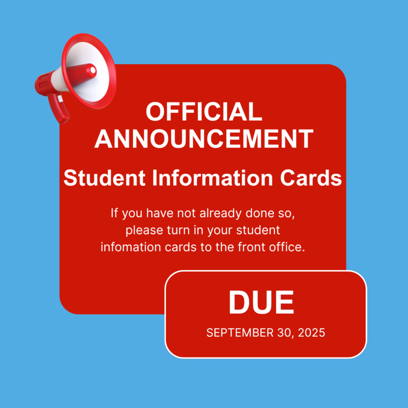 Announcement that student information cards are due
