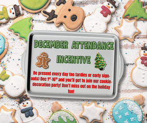 Dec Attendance incentive