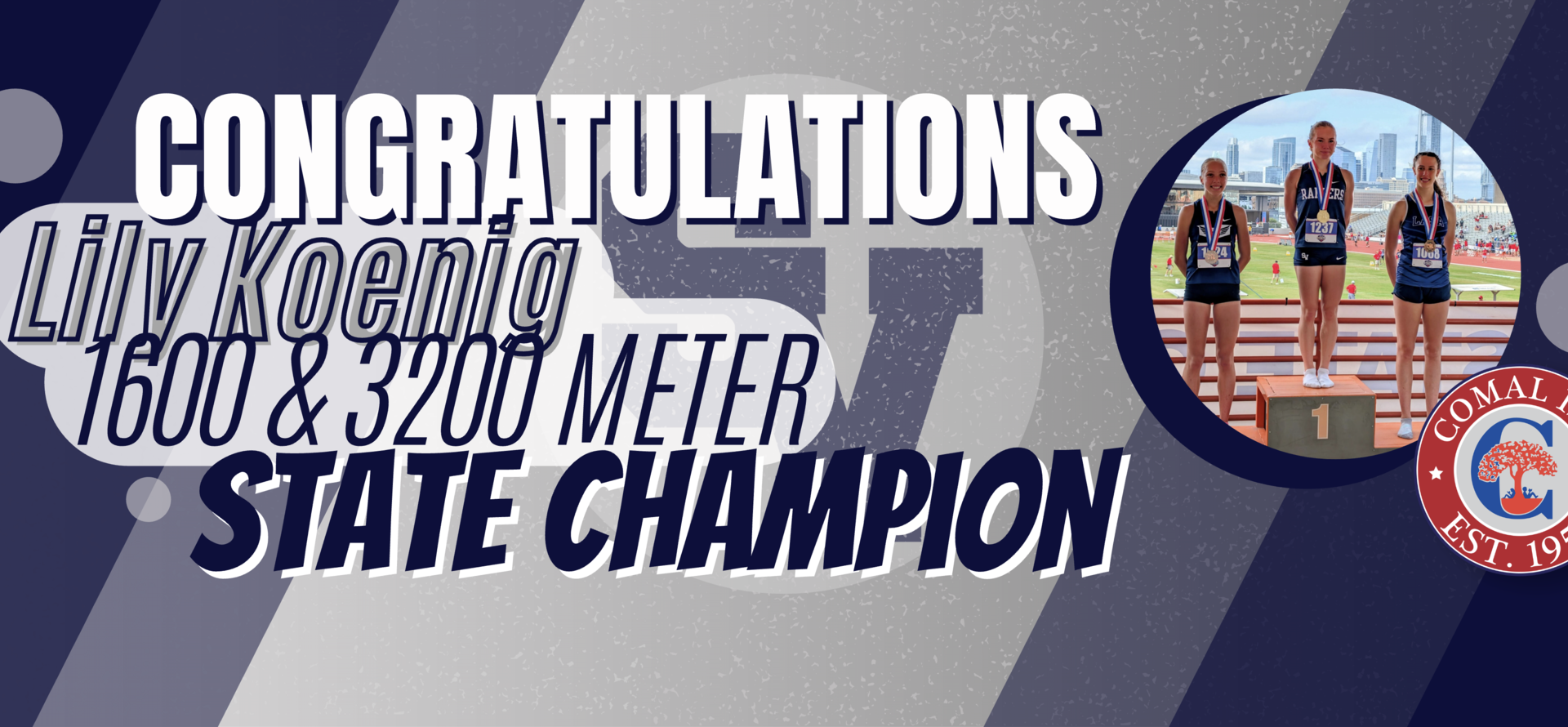 Banner congratulating Lily Koenig for winning 1600 and 3200 meter state championships.