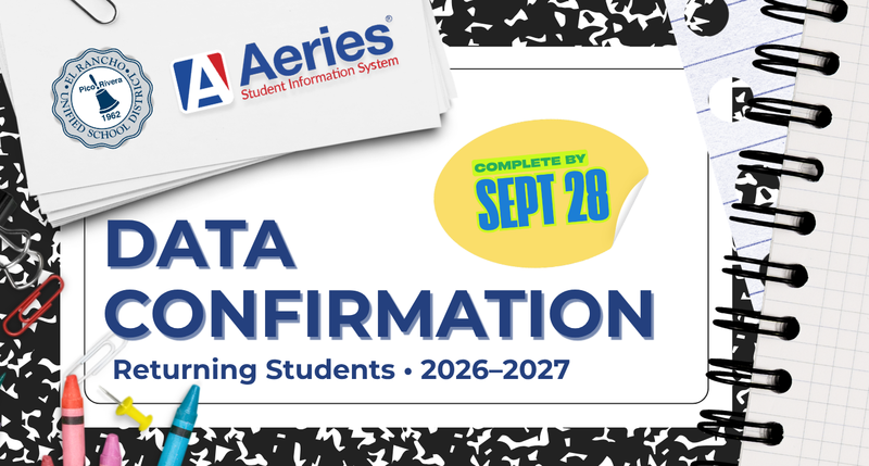 Aeries Data Confirmation open now for returning students. Complete by September 28.