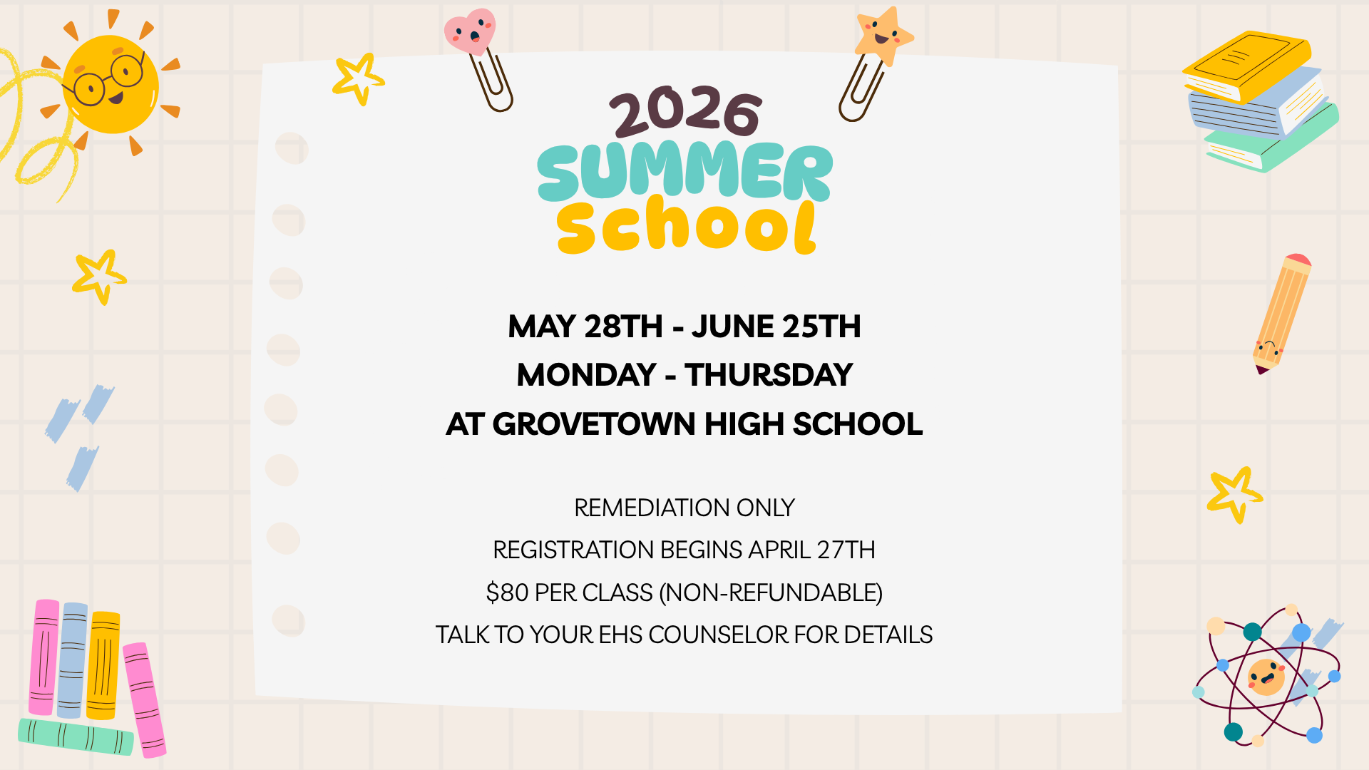 Colorful announcement for summer school dates and registration details.