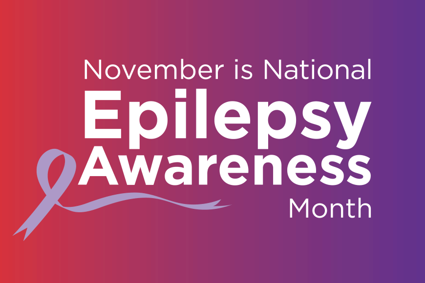 November is National Epilepsy Awareness Month