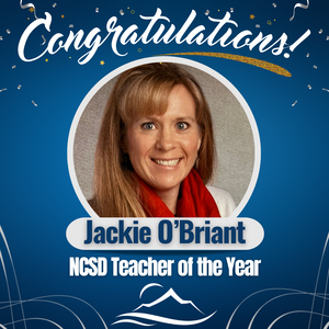 Jackie O'Briant headshot and the text Congratulations Jackie O'Briant NCSD Teacher of the Year