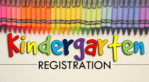 Kindergarten Registration