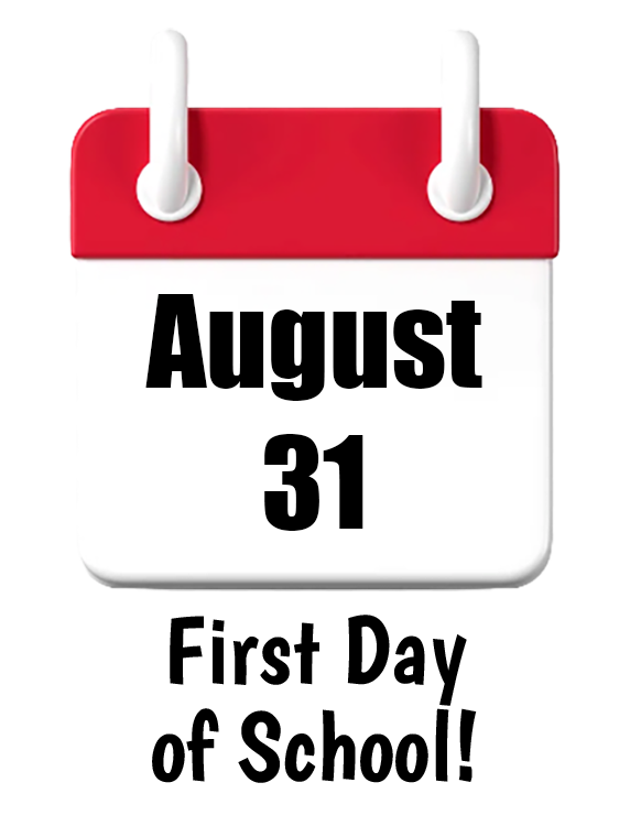 The first day of school is August 31st!