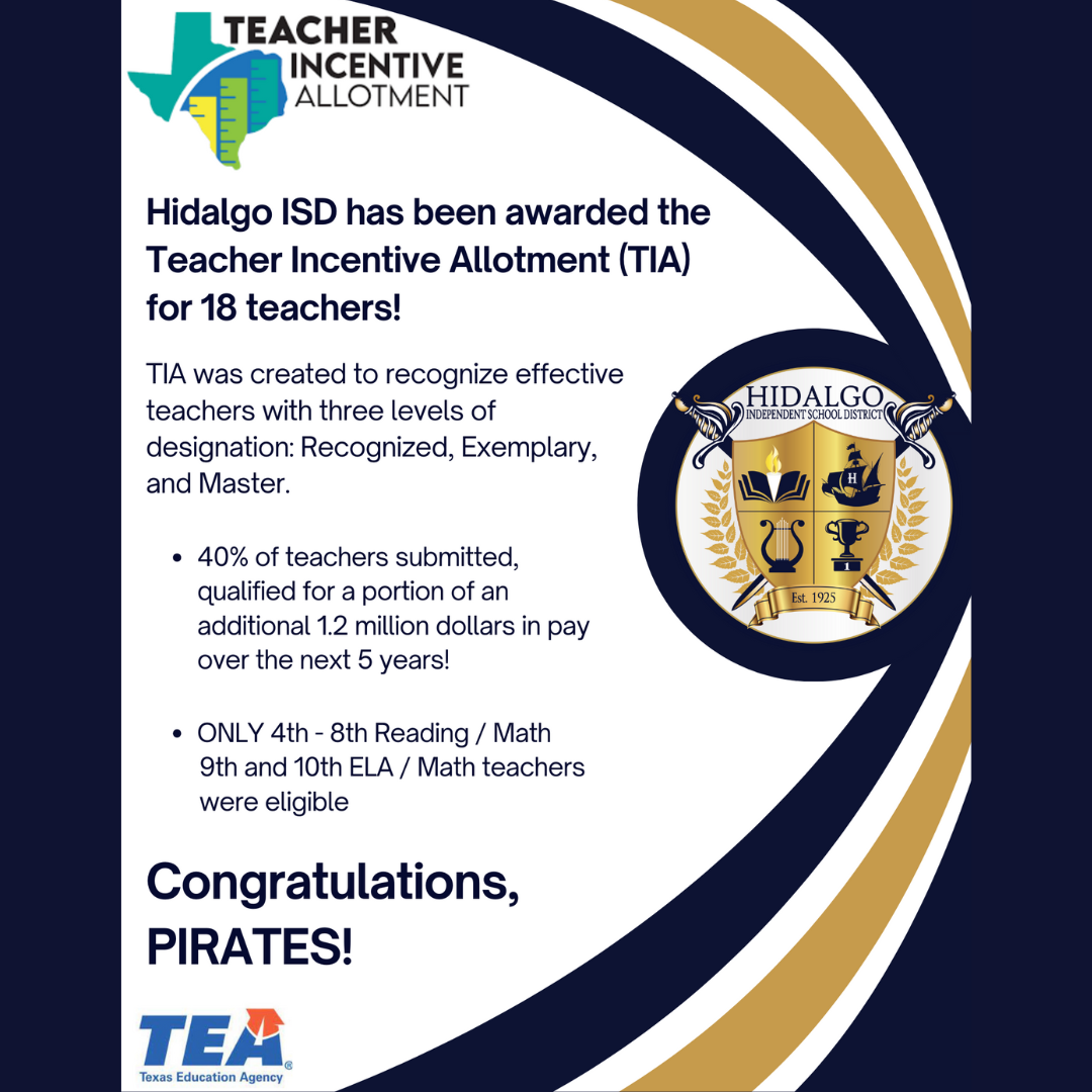 Hidalgo ISD Awarded Teacher Incentive Allotment! Hidalgo Independent