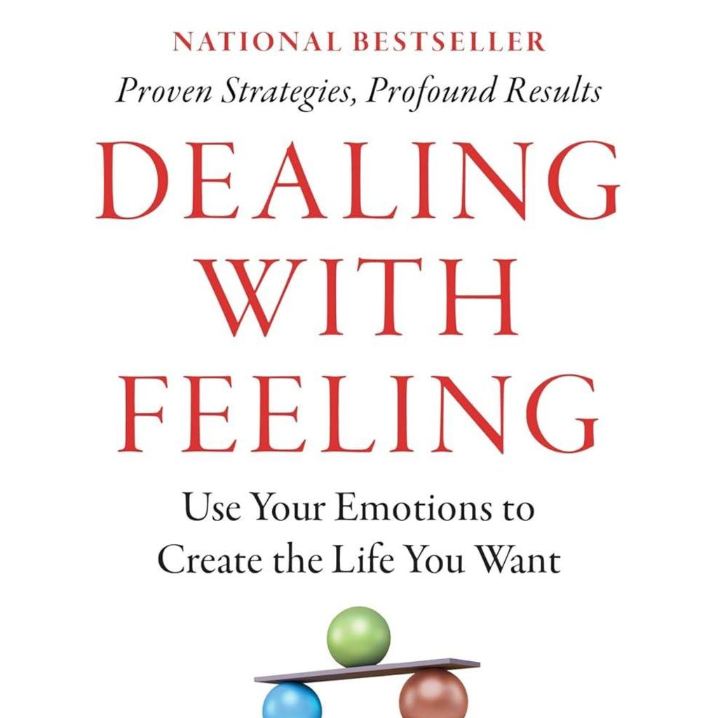 Dealing with Feeling by Marc Brackett