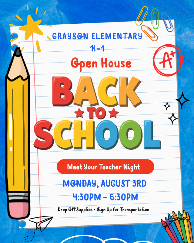 Grayson Elementary Open House