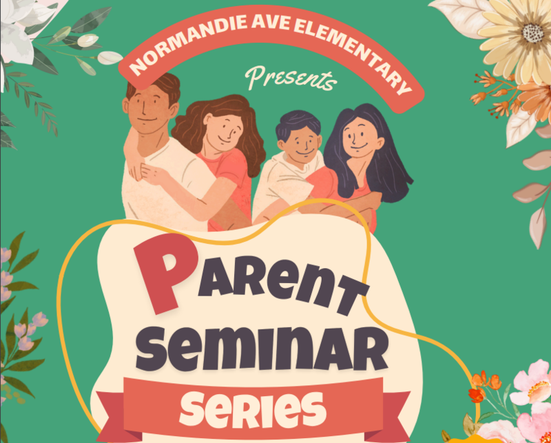 Parent Seminar Series - Serie de Seminarios para Padres