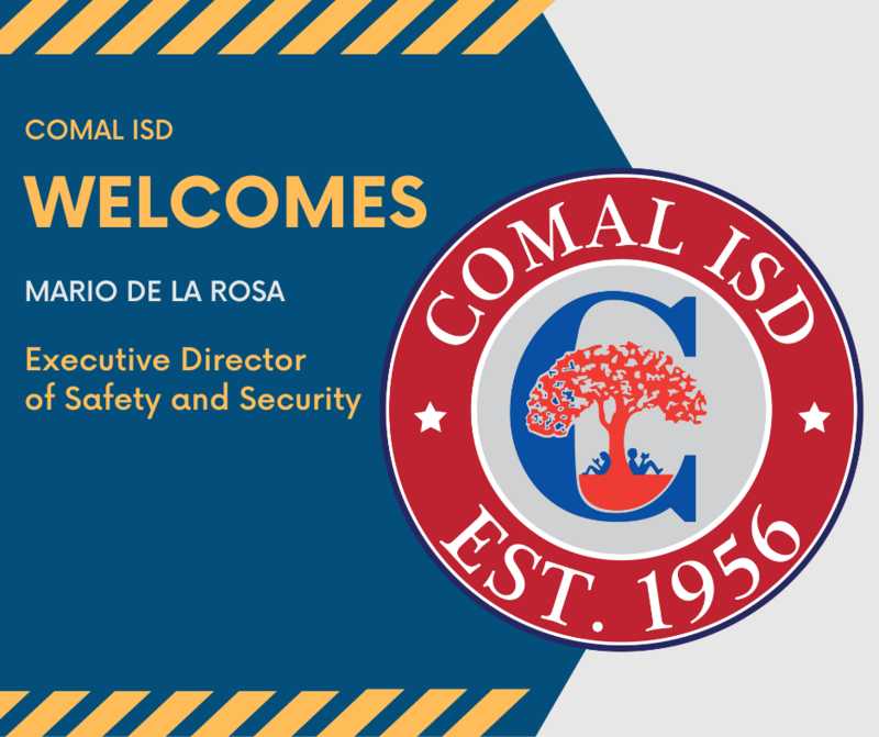 Comal ISD Welcomes Executive Director Of Safety Security Comal