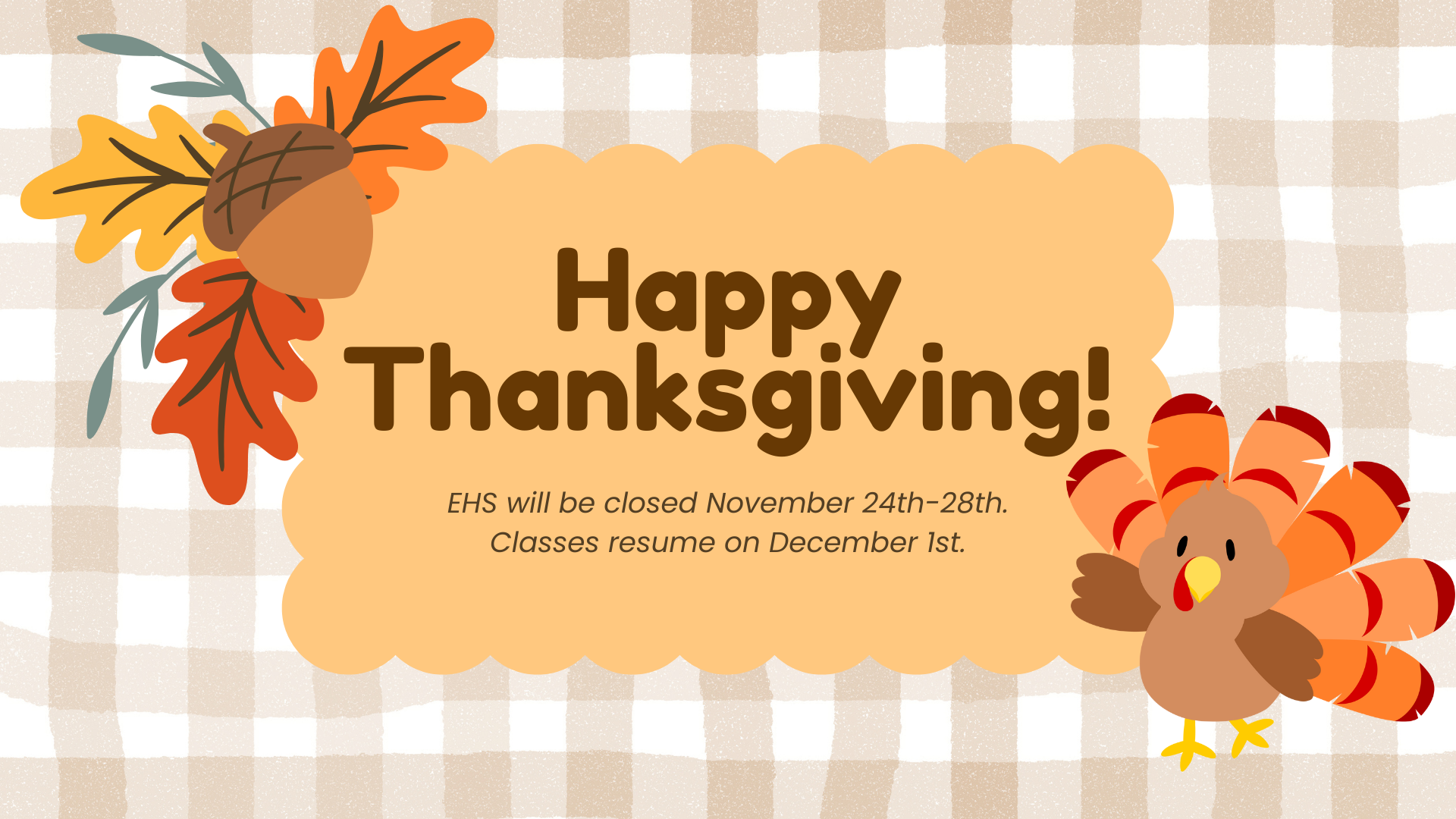 Thanksgiving themed graphic with leaves, a turkey, and closing dates.
