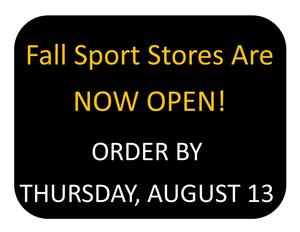 Fall sport stores are now open until Aug. 13