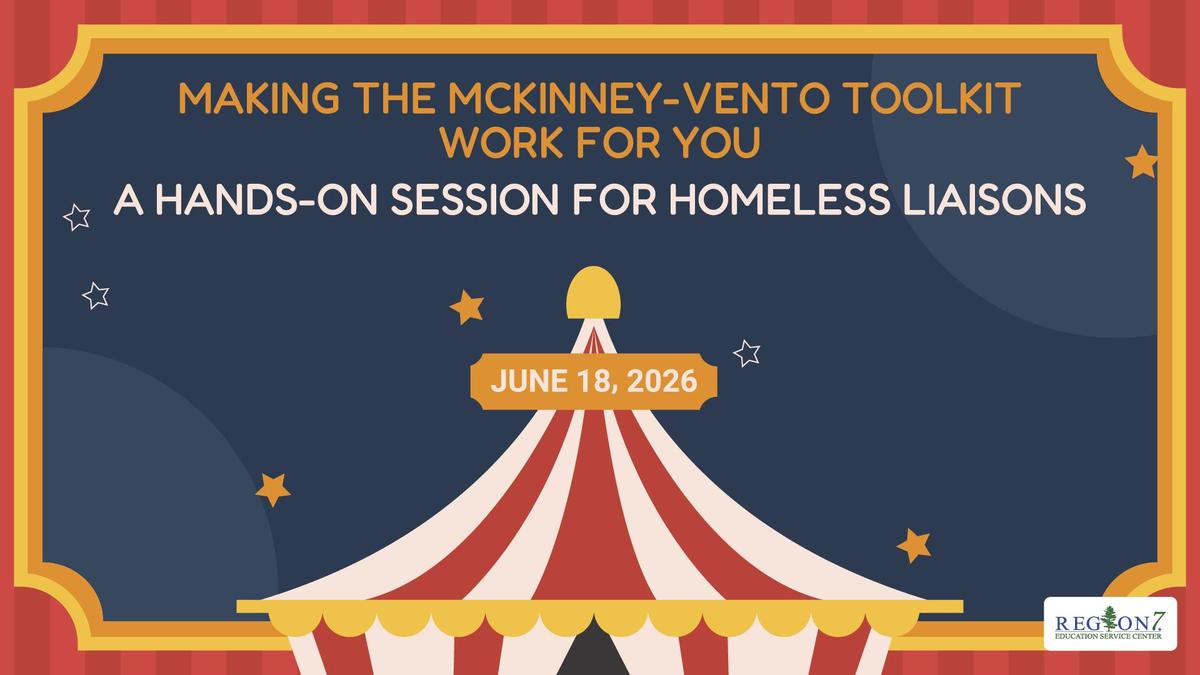 McKinney-Vento toolkit workshop June 18, 2026, circus tent graphic for homeless liaisons