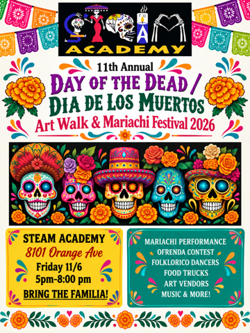 Join us on Friday, November 6th, from 5:00–8:00 PM for our Día de los Muertos Festival, an evening celebrating culture, traditions, food, and community! Acompáñennos el viernes 6 de noviembre, de 5:00 a 8:00 PM, en nuestro Festival de Día de los Muertos para celebrar la cultura, las tradiciones y nuestra comunidad escolar.