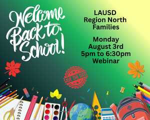 LAUSD Welcome Back to School webinar on Monday August 3rd