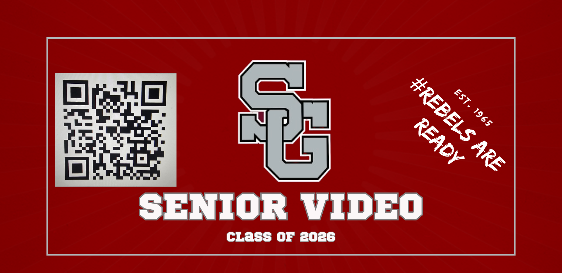 Senior Video Form: Class of 2026. Scan QR code to complete form.