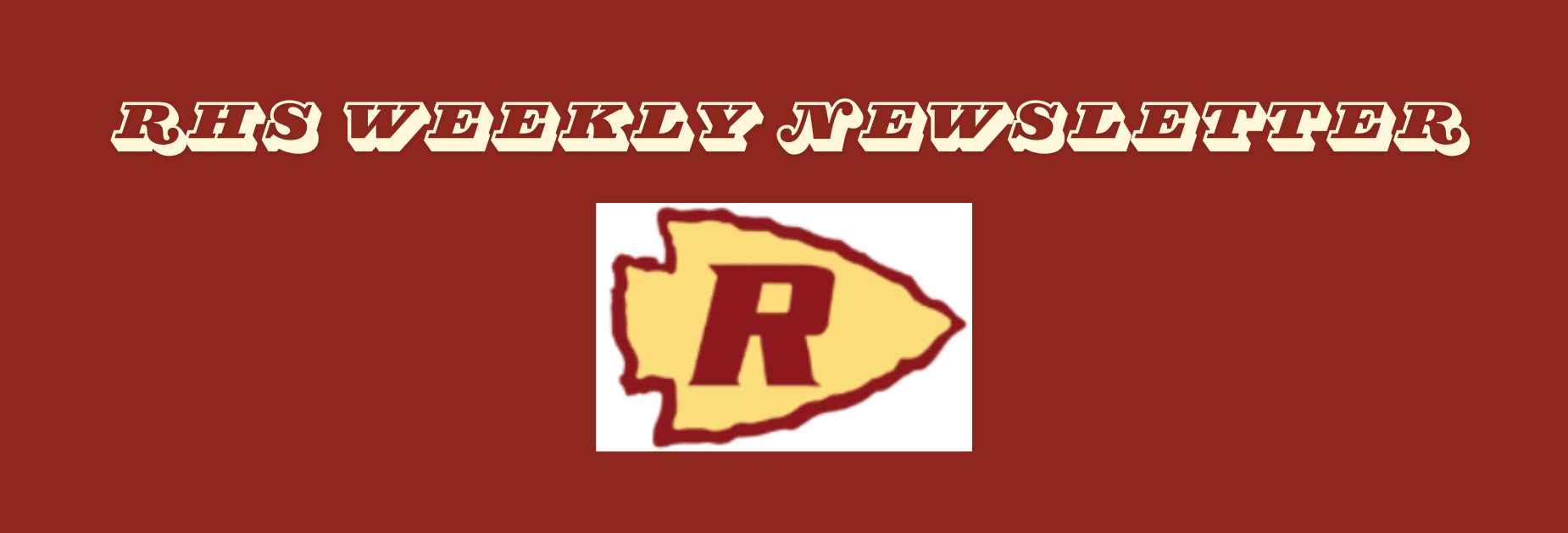 RHS Weekly Newletter