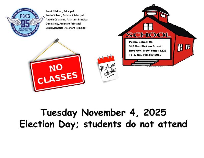 Election Day-Students are not in attendance.