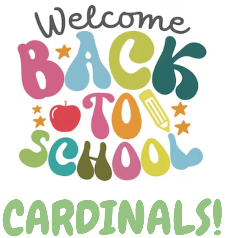 Welcome back to school cardinals!