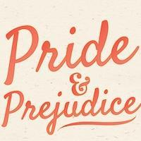 Pride & Prejudice