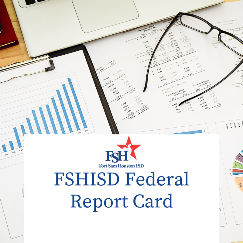 FSHISD Federal Report Card Information