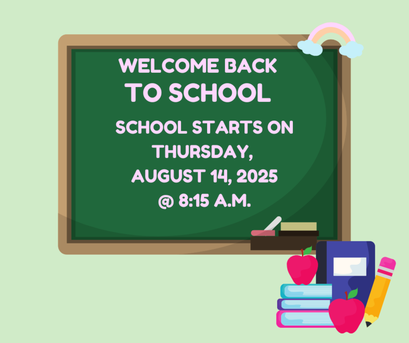 Opening of School-Starts on Thursday, August 14, 2025