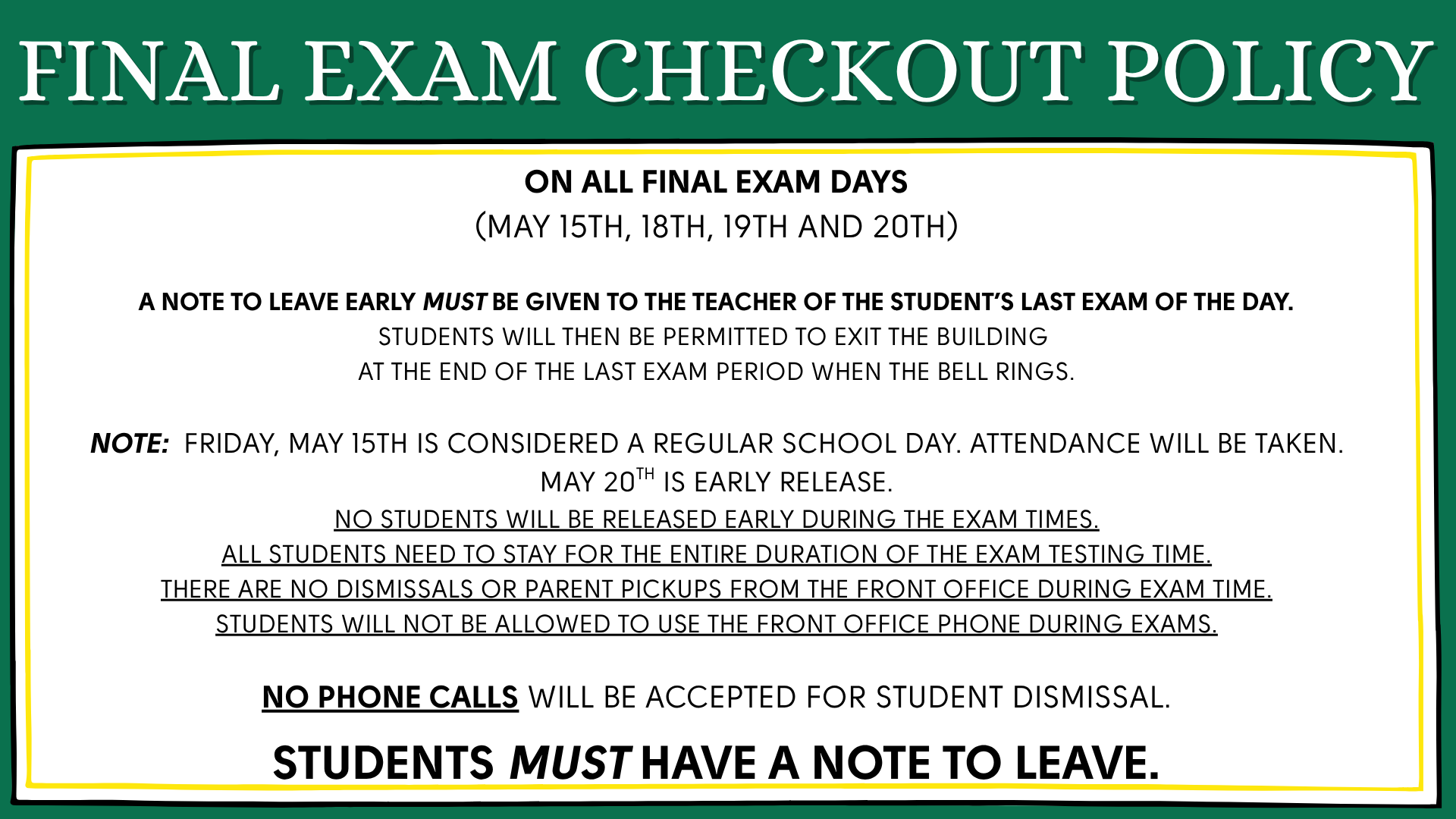 Final exam checkout policy with key dates and dismissal rules outlined.