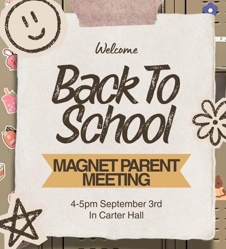 Magnet Parent Mtg - 09-03-26 Carter Hall 4-5pm