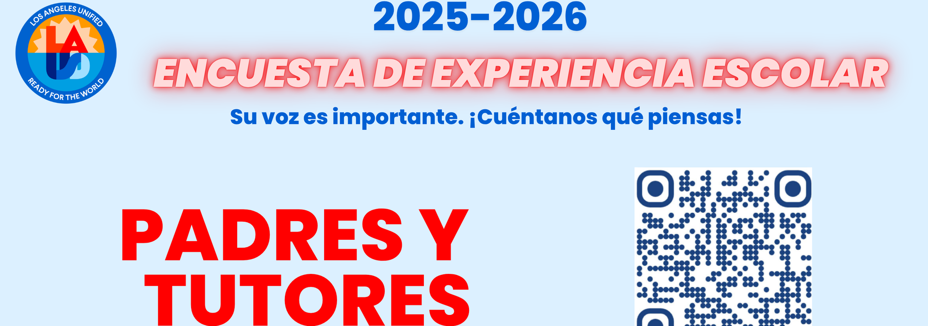 2025-2026 Encuesta de experiencia escolar para padres of tutores se apróxima