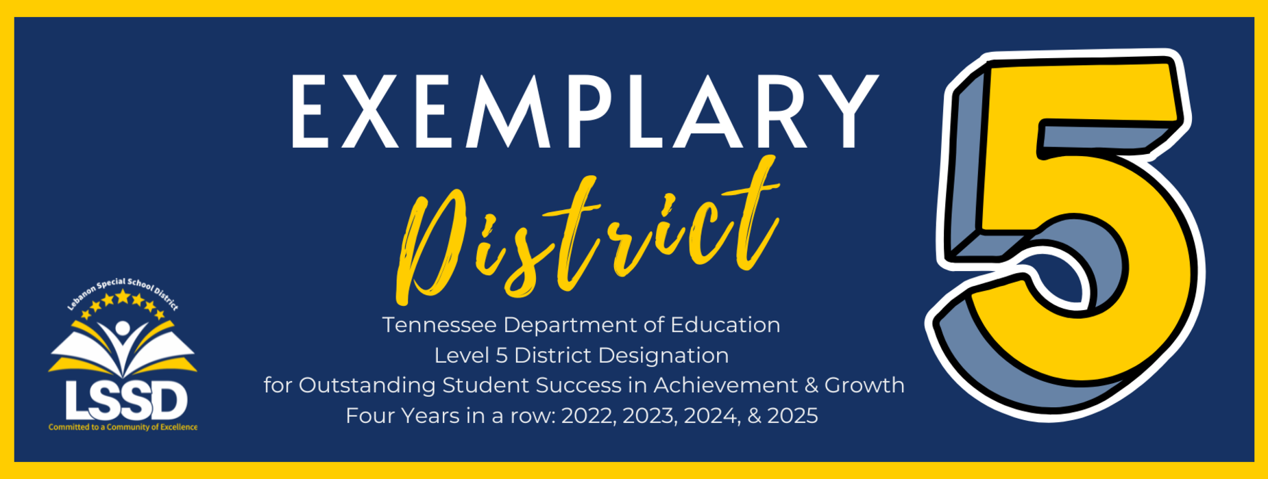Level 5 Exemplary School District Designation by Tennessee Department of Education