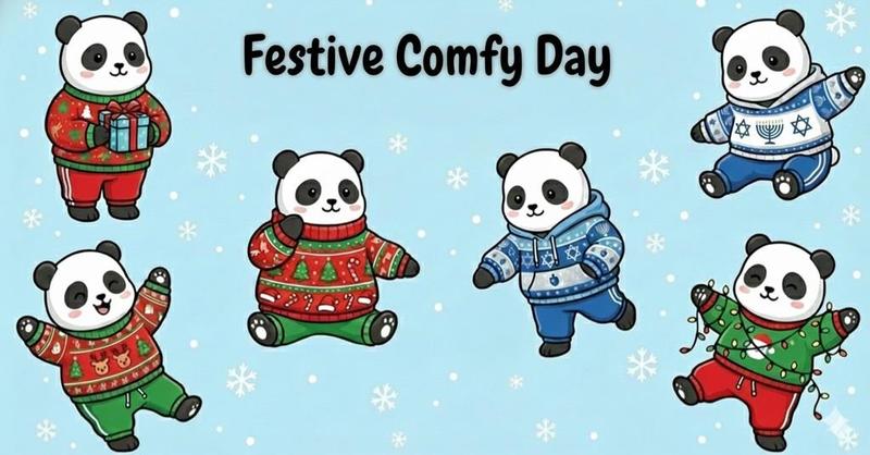 Holiday Spirit Days - Friday, December 19th - "Festive Comfy Day"