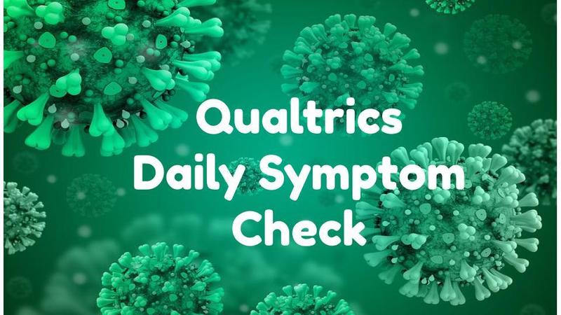 Qualtrics Daily Symptom Check/ Encuesta Diaria de Sintomas Featured Photo