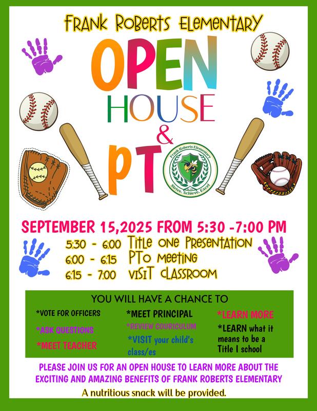 Open House and PTO