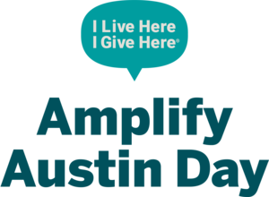 I Live Here I Give Here: Amplify Austin Day