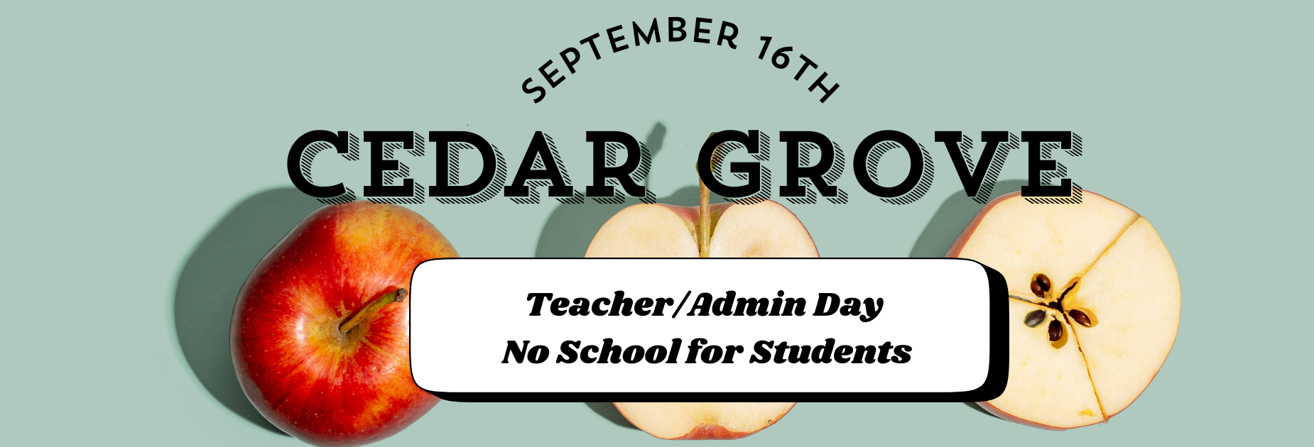 No school Sept. 16th