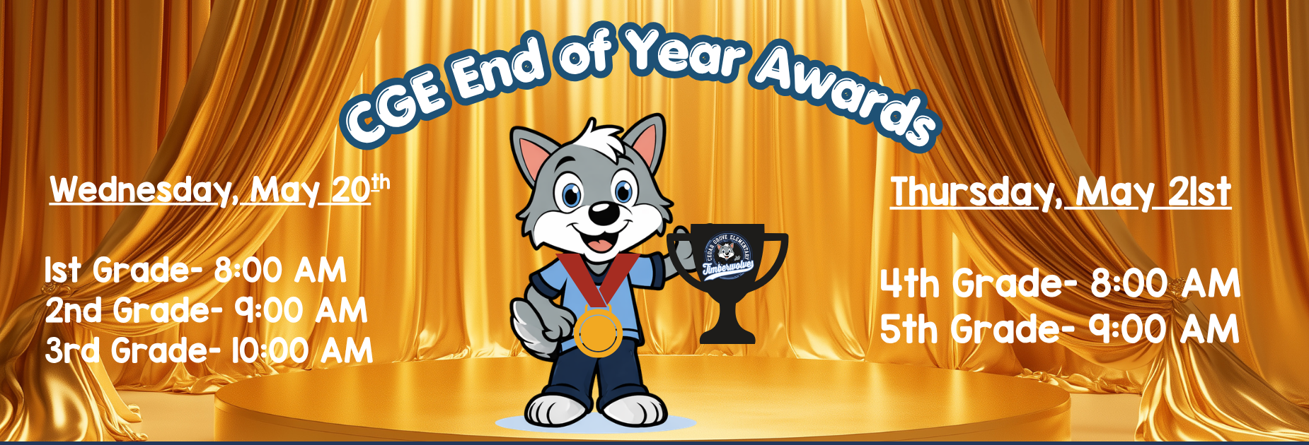 CGe End of Year Awards May 20th and 21st