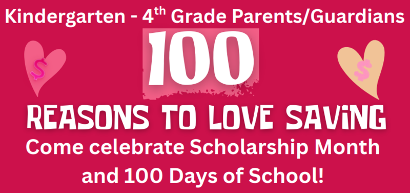 Screenprint of Save for College 100 Days of School Celebration flyer with hearts