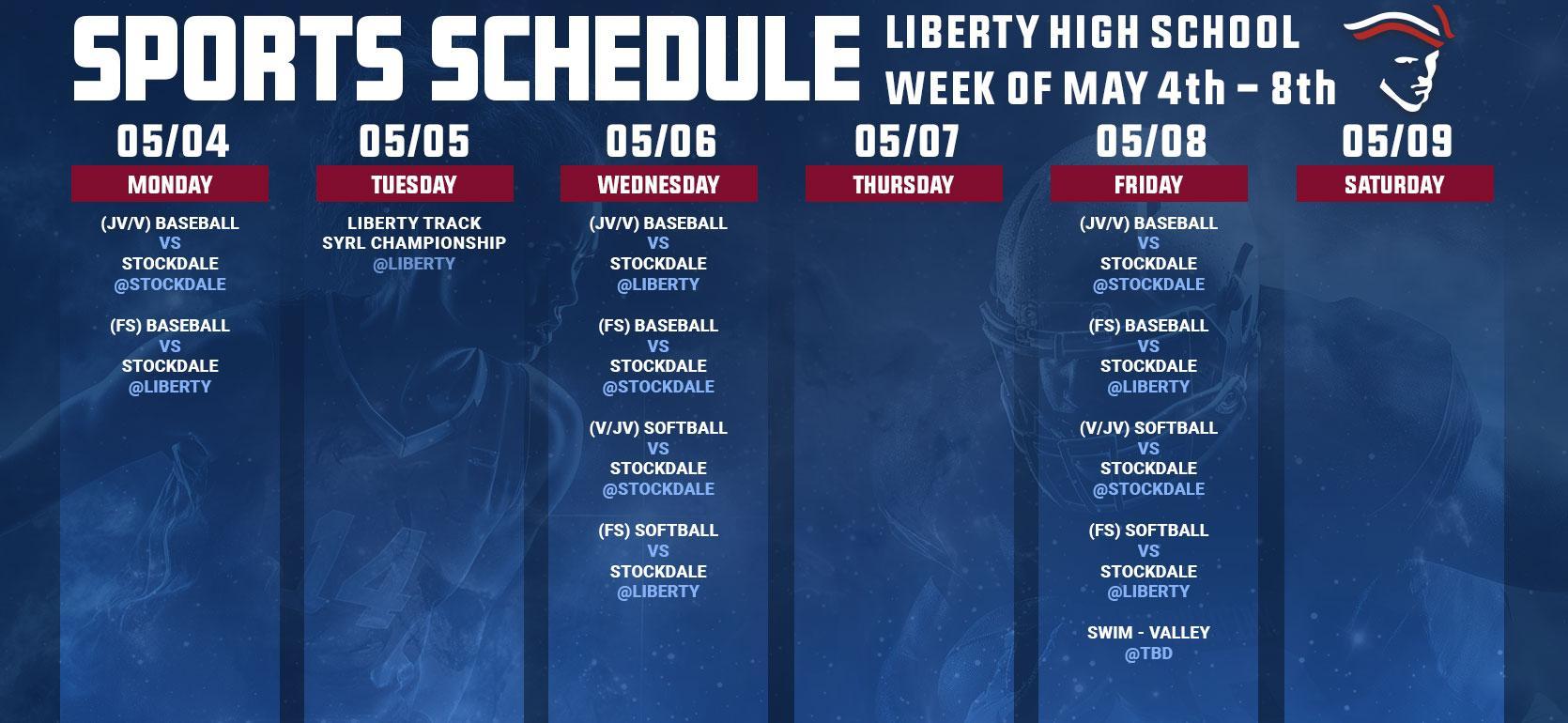 Liberty High School sports schedule for the week of May 4th to 9th.