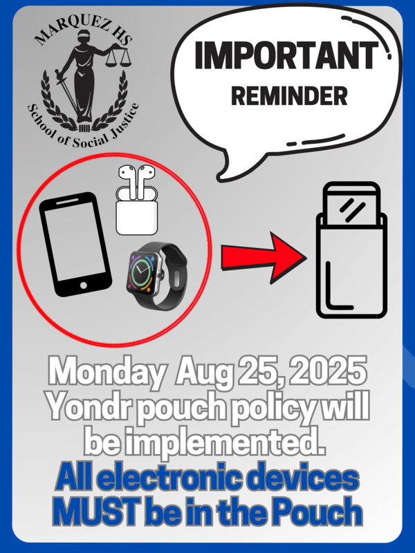Important Reminder About the Yondr Pouch Policy/Recordatorio importante sobre la política relativa a las fundas Yondr