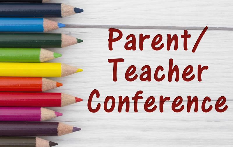 Early Dismissal and Parent/Teacher Conferences