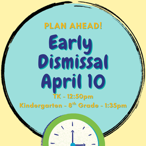 Early Dismissal - April  10.png