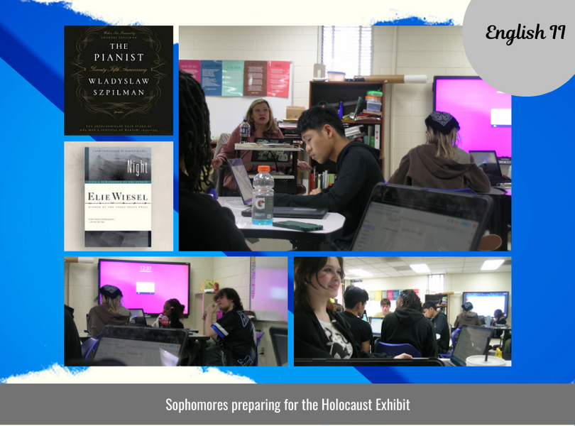 English 2 preparing to present at the Holocaust exhibit
