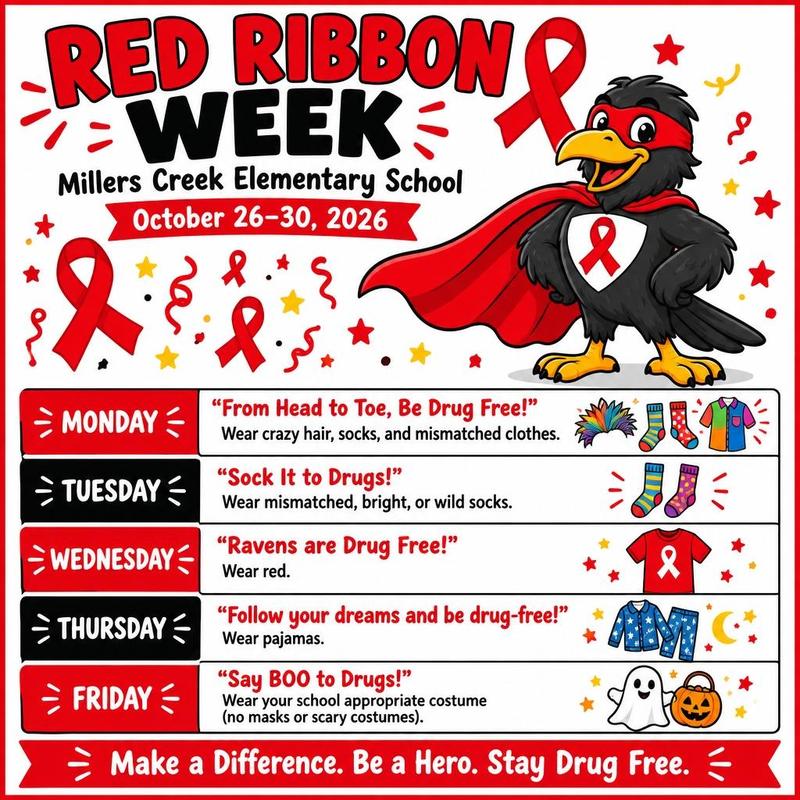 Raven with words that say RED RIBBON WEEK Millers Creek Elementary School October 26-30, 2026 MONDAY - 