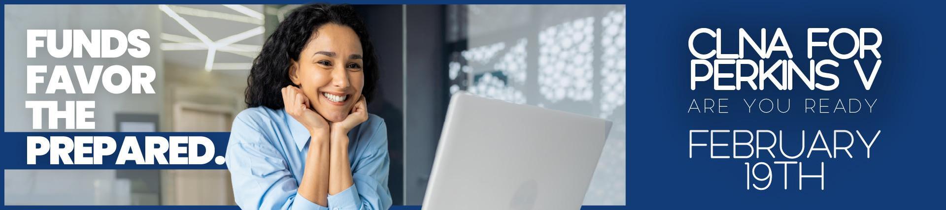 CLNA for Perkins V- Are you Ready workshop graphic