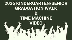 Grad Walk & Time Machine Video-2026.jpg