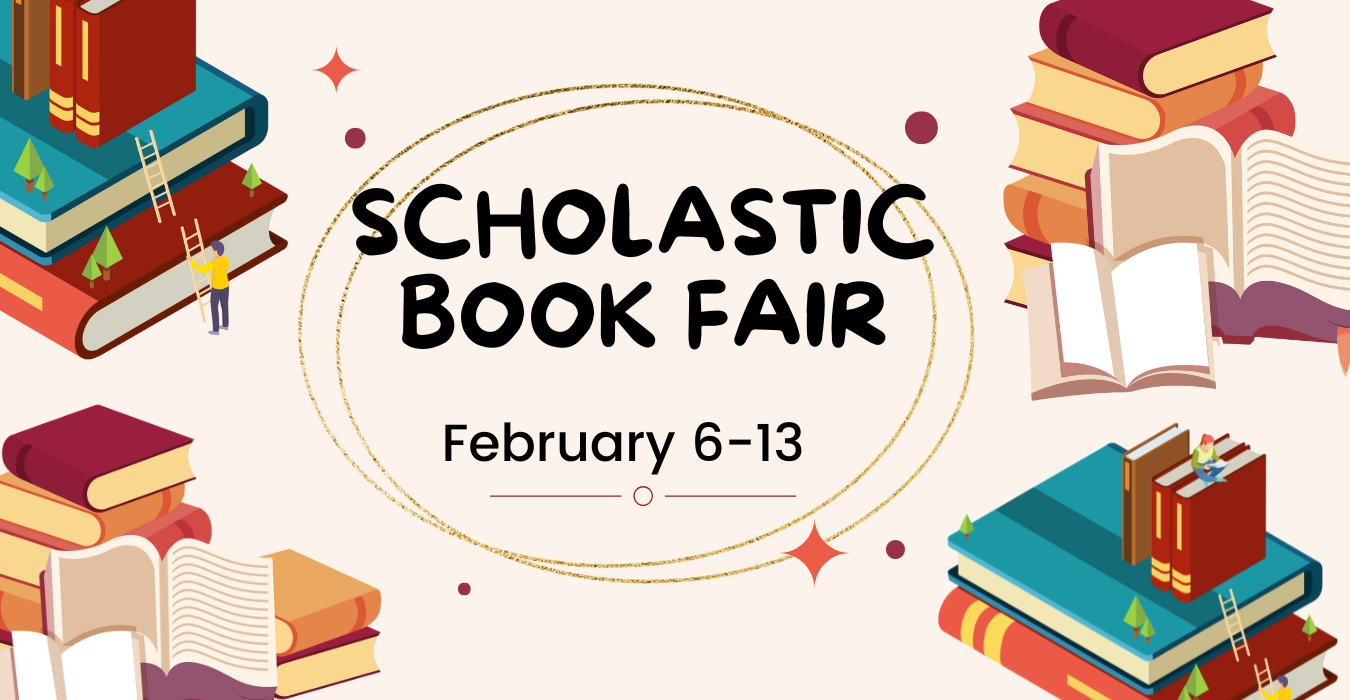 Colorful graphic promoting Scholastic Book Fair, featuring books and event dates.
