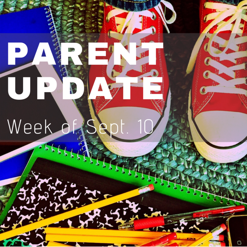 Parent Update #6 Week of September 10