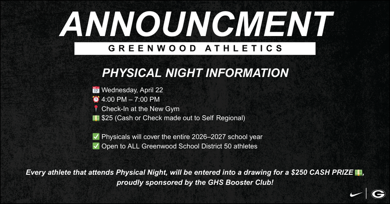 GHS Physical Night, Wednesday, April 22, 4-7:00PM, $25 cash or check made out to Self Regional