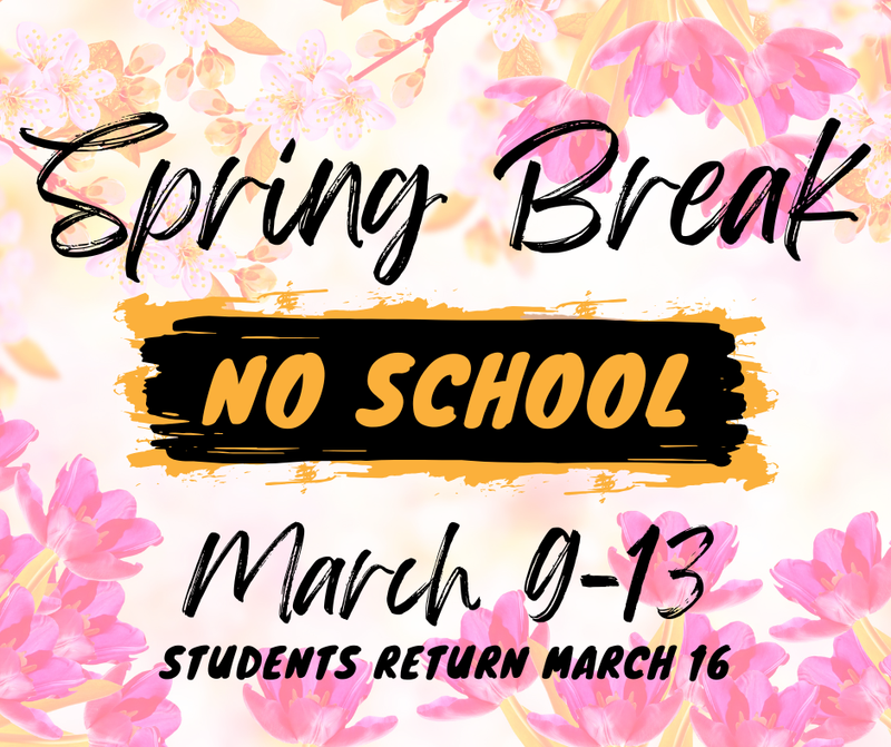 Spring Break - No School