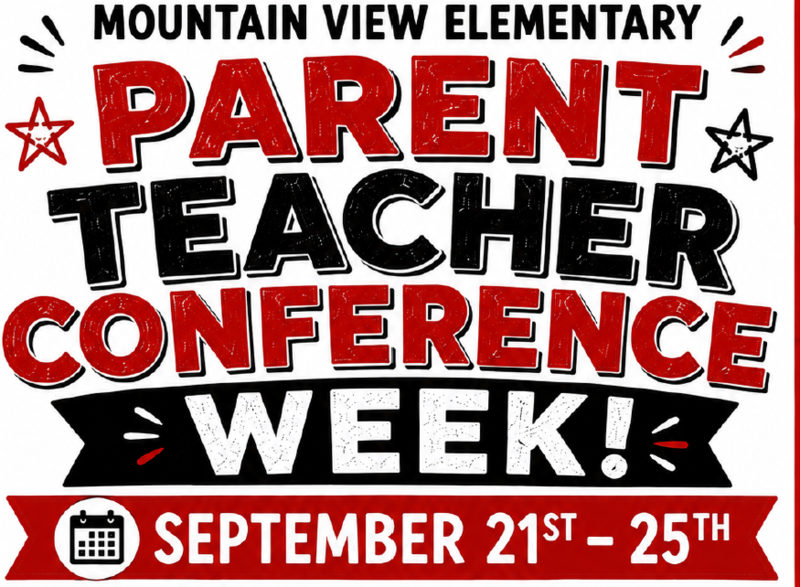 Parent Teacher Conference Week September 21st - 25th